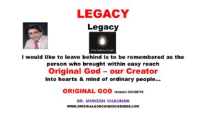 Legacy I would like to leave behind in our Universe