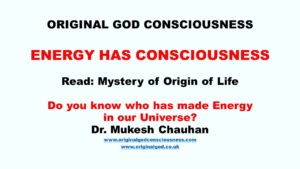 Consciousness and Energy