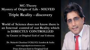 Triple reality- internal control of reality is directly controlled by Creator 