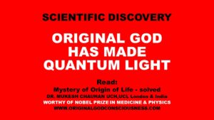 Original God has made Quantum Light