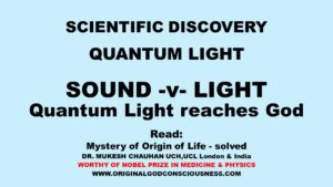 Quantum Light reaches God