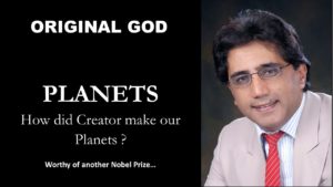 Planets - How are they made by our Creator
