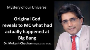 Original God reveals to me mystery of Big Bang