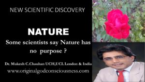 Some scientists say Nature has no purpose