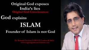 Original God explains founder of Islam is not God