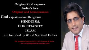 God explains Hinduism, Christianity, Islam are founded by world spiritual Father