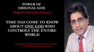God says time has come to know about God who controls world