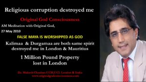 Kalmaa & Durgamaa are same spirit of Maya