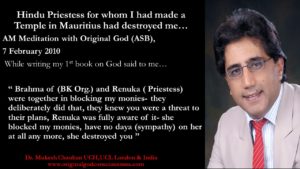 Hindu Priestess destroyed me in a conspiracy in a Temple