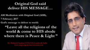 God's 2nd message: Leave all religions & come to my abode