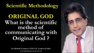 Scientific Methodology of seeing Original God
