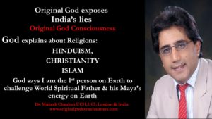 God reveals my world challenge to fight against world spiritual Father & HIS Maya