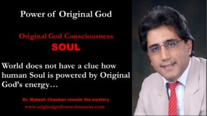 Power of human Soul is unknown to science and religion
