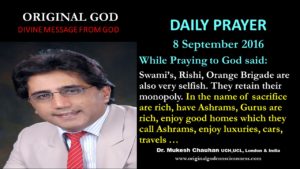 God says Swamis Rishis orange brigade enjoy all the luxuries 