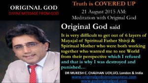 Original God explains why I was punished and destroyed on Earth