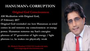 Original God exposes Hanuman's corruption