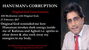 Original God exposes Hanuman's corruption