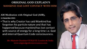 Mankind has lost contact with God