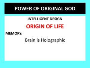 Mind of God - Memory is Holographic