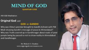 Mind of God - God -v- Gandhi. who is more important NOW?