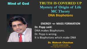 Mind of God - Biophotons Dr Popp is incorrect 