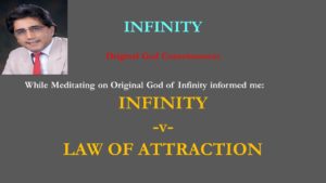 Infinity verses Law of Attraction: who will you choose