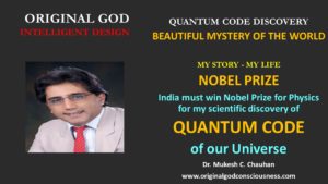 India must win Nobel Prize  for Quantum Code discovery in physics