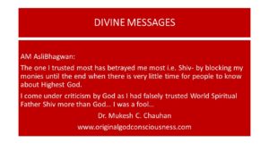 God' criticises me for trusting Shiv