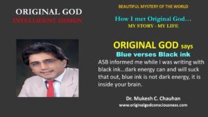 Mind of God - Blue verses Black ink