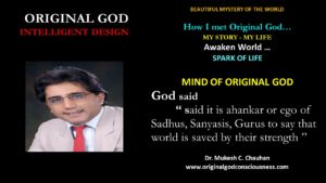 God exposes ego of India's sadhus, sanyassis and gurus