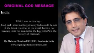 God says India would be finest country.