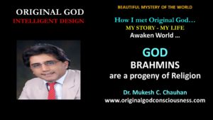 Brahmins are religious progeny 