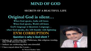 Original God is silent with fake Indians election EVM results of 2019 yr. why?