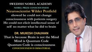 Neuroscientist Penfield's proof of immaterial consciousness