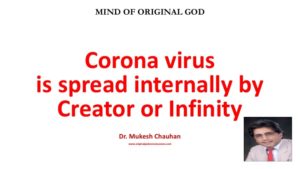 Corona virus is spread internally by Infinity 
