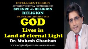 God lives in Land of eternal Light