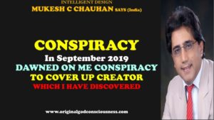 Conspiracy to cover up Creator on Earth