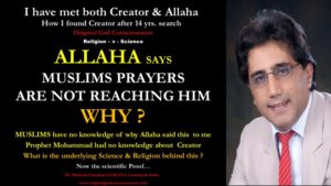 I have met Allaha...Muslims have not 