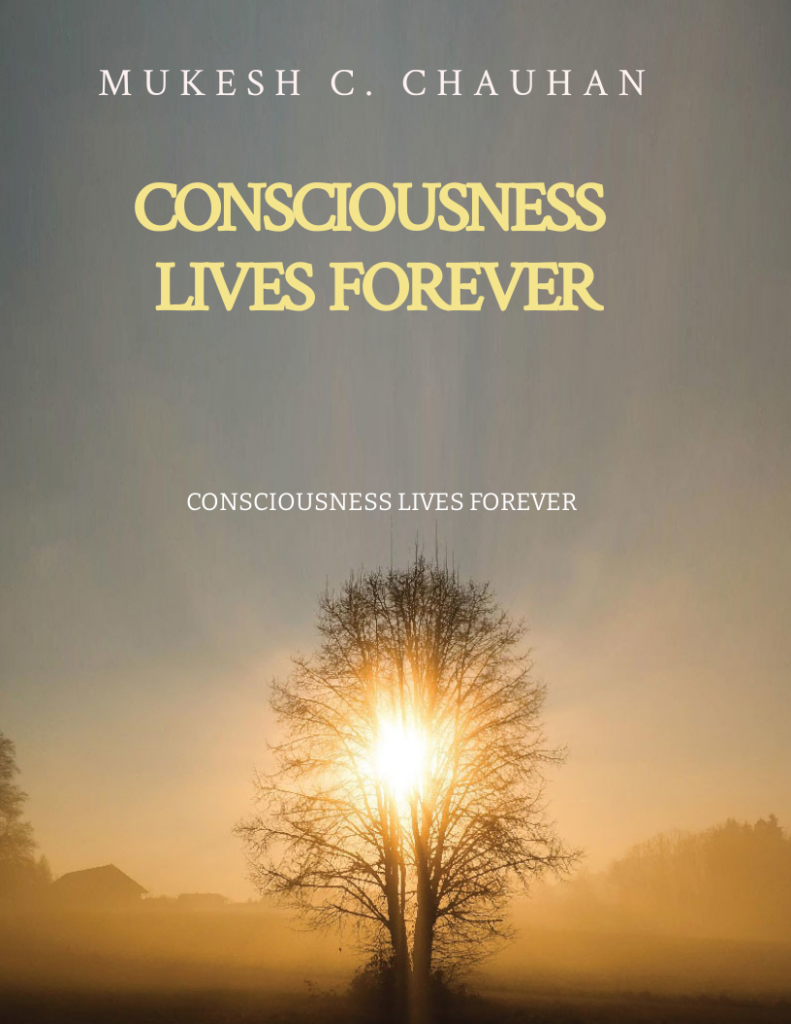 Consciousness lives forever